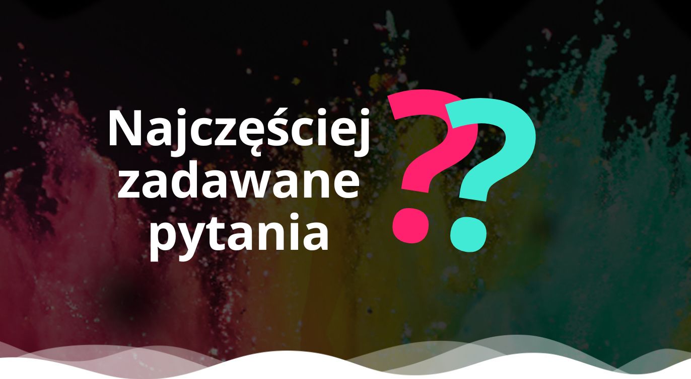 najczęściej zadawane pytania