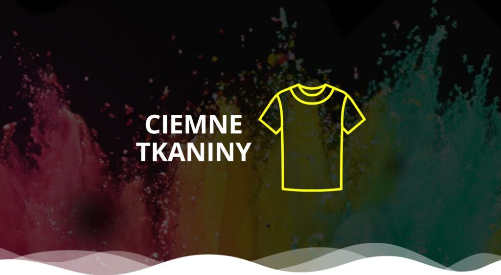 dtf na ciemnych tkaninach