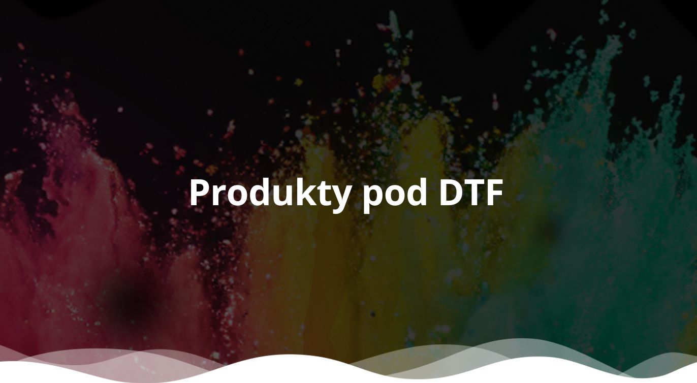 Na jakich materiałach można wykonać transfer DTF?